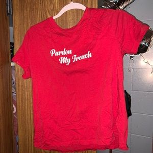 “Pardon My French” T-Shirt